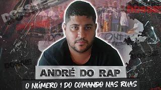 A HISTÓRIA DE ANDRÉ DO RAP: O CHEFE DE LOGÍSTICA DO P*C*C