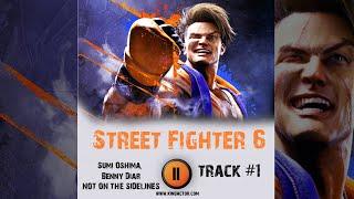 STREET FIGHTER 6 / УЛИЧНЫЙ БОЕЦ 6  музыка из игры OST 1 Sumi Oshima, Benny Diar - NOT ON THE SIDELI