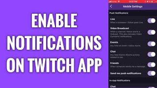 How To Enable Notifications On Twitch App