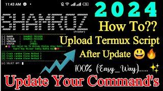 How To Upload Termux Script After Update | 2024 | Make Your Termux Command's Update