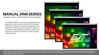 Elite Screens - premium projection screens Manual SRM Series Product.