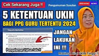 Ketentuan Baru UKIN PPG Guru Tertentu 2024 !! Nilai Minimal Tidak Lolos !! Ikuti panduan ini !!