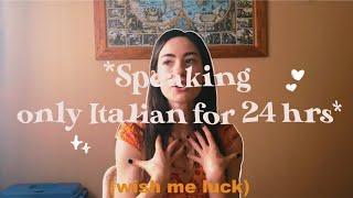 Speaking only Italian for 24 hours | Beginner - low intermediate (ENG & ESP subs)