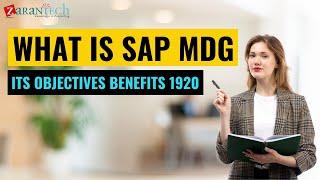 What is SAP MDG its objectives benefits 1920 | ZaranTech