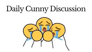 Daily Cunny Discussion