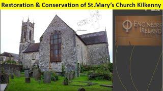 Kilkenny: Restoration & Conservation of St Mary’s Church (Medieval Mile Museum), Ireland.