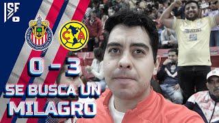 AMERICA NOS VUELVE A HUMILLAR - (CHIVAS 0-3 AMERICA) - IVANSFULL