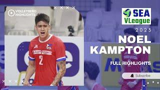 2023 SEA VLeague | Full Highlights | Noel Kampton