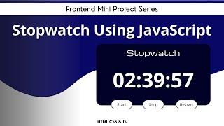 How to Make a Stopwatch Using JavaScript | Frontend Mini Project | FrontendDUDE