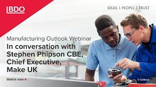 BDO Manufacturing Outlook Webinar | Q3 2024