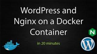 How to set up WordPress and Nginx based Docker Container in 2020