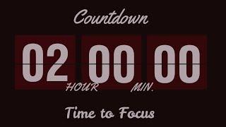  2 Hours of Pure Focus: Minimal Countdown Timer for Productivity 