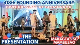 PART 1:THE PRESENTATION IN MARAGTAS SG MAMBUSAO || 418TH FOUNDING ANNIVERSARY OF MAMBUSAO CAPIZ