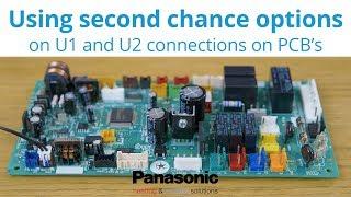 How to use the second chance option on u1 u2 EMG connections on Panasonic outdoor PCB