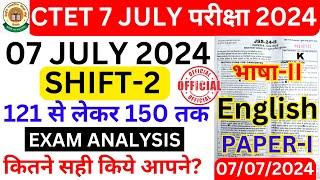 ctet 7 july 2024 shift-2 english analysis | paper-1 |ctet 7 july english paper analysis| language-2