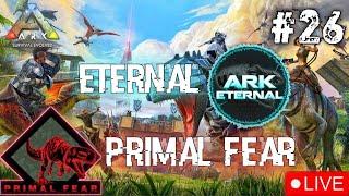 Lets Play Ark Eternal & Primal fear Multiplayer #26