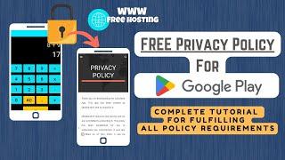 FREE Privacy Policy for Google Play | Free Website | Google Play Privacy Guidelines