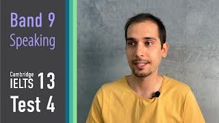 IELTS Speaking - Cambridge 13 - Test 4 / Band 8 - 9 Sample