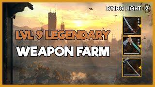 Dying Light 2 - ULTIMATE LEGENDARY WEAPON FARM!