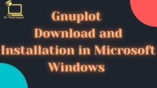 gnuplot | download and install in Microsoft windows | 2021 | Media Stack