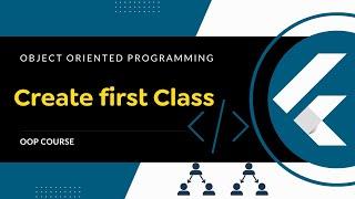 05 - create your first class and object | object oriented programming course