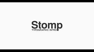 Stomp - Typographic Intro  After Effects Template  AE Templates