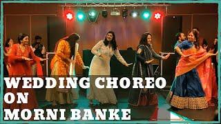 Morni Banke | Wedding Choreography by Rahul Panchal  and Chetan Rajani