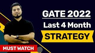 How to CRACK GATE ?? | GATE 2022 4 Months Strategy | MUST WATCH !! | CRACK GATE 2022