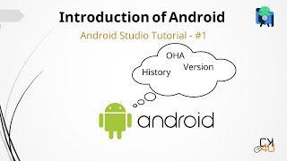 Introduction of Android II Android Studio Tutorial - #1