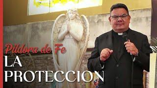 PÍLDORA DE FE l LA PROTECCIÓN, SAN MIGUEL ARCANGEL l Padre Oscar de la Vega