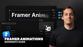 Framer Animations: Complete Guide (Text, Scroll, Components & Creative Effects)