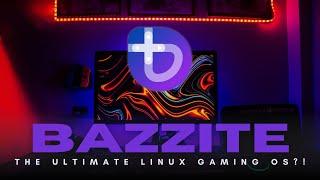 The Ultimate Linux Gaming OS? Bazzite is a Game Changer! 