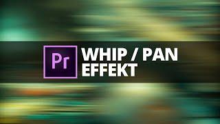 Einfacher Whip Pan Effekt - Übergang in Premiere CC 2020 | Tutorial von MediaBox Tutorials