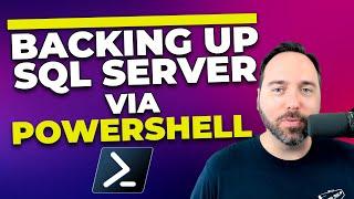 Backing up SQL Server via PowerShell