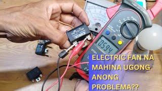 Paano E-Test Kung Capacitor Ang Sira Ng Mahinang Ikot Ng Electric Fan (Ugong Na Lang)