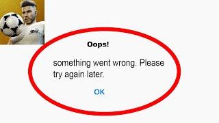 Fix Extreme Football Oops - Something Went Wrong Error in Android & iOS - Please Try Again Later