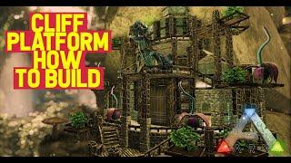 Ark: How to Build | Cliff Platform Base