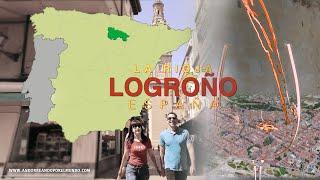 Vídeo del viaje a Logroño en La Rioja - España 