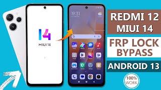 Redmi 12 Miui 14 FRP Bypass/Unlock Without PC - Without Backup/Restore | Miui 14 FRP Bypass 2024 |