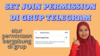 how to set join permission or set a request to join the telegram group