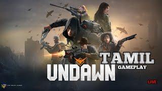 UNDAWN || GAMEPLAY || TAMIL || #lastdeathgaming