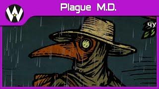 Суровый русский доктор в средневековье • Plague M.D.