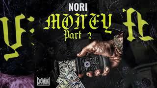 NORI - MONEY PT2 (OFFICIAL AUDIO)