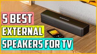 Top 5 Best External Speakers For TV In 2023