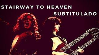 Led Zeppelin - Stairway to Heaven (Subtítulos en Español/Inglés) HQ