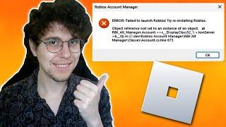 Roblox Account Manager Failed To Launch Roblox FIX