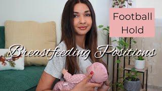 Breastfeeding Football Hold | Breastfeeding Education | Breastfeeding Positions