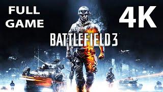 Battlefield 3 FULL Game Walkthrough - No Commentary (PC 4K 60FPS)