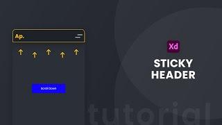 Creating a Sticky Header With Scroll Animation in Adobe XD (2021)