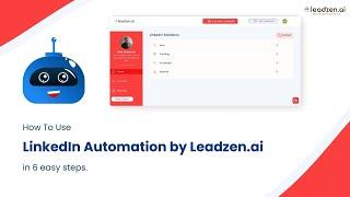 LinkedIn Automation by Leadzen.ai | How To Use | Chrome Extension